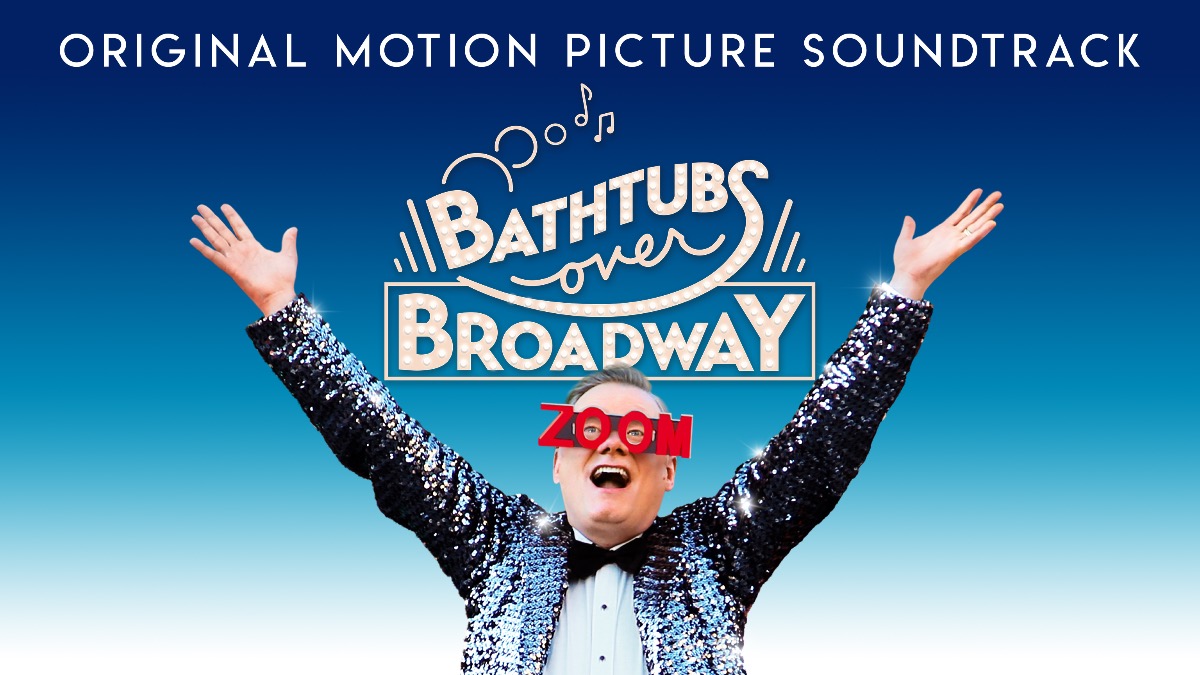 Bathtubs Over Broadway (Original Motion Picture Soundtrack)
