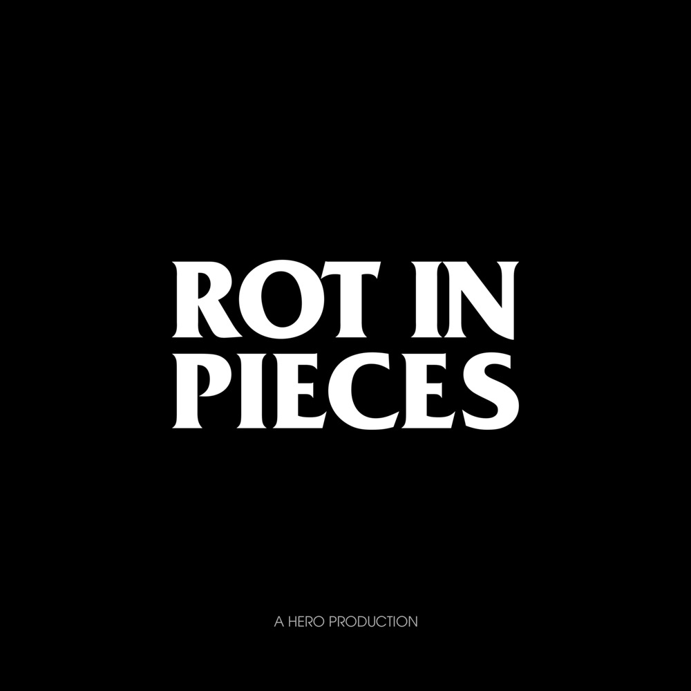 rot-in-pieces