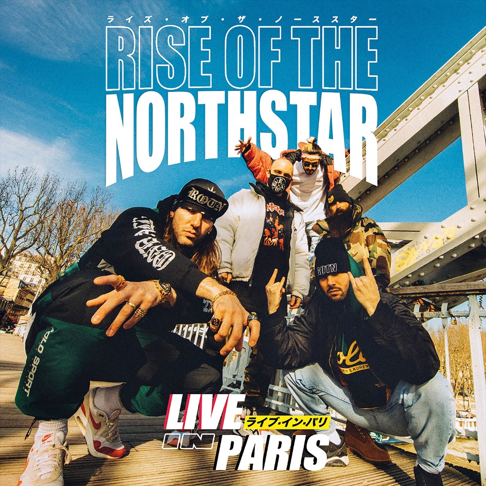 Live In Paris by Rise of the Northstar