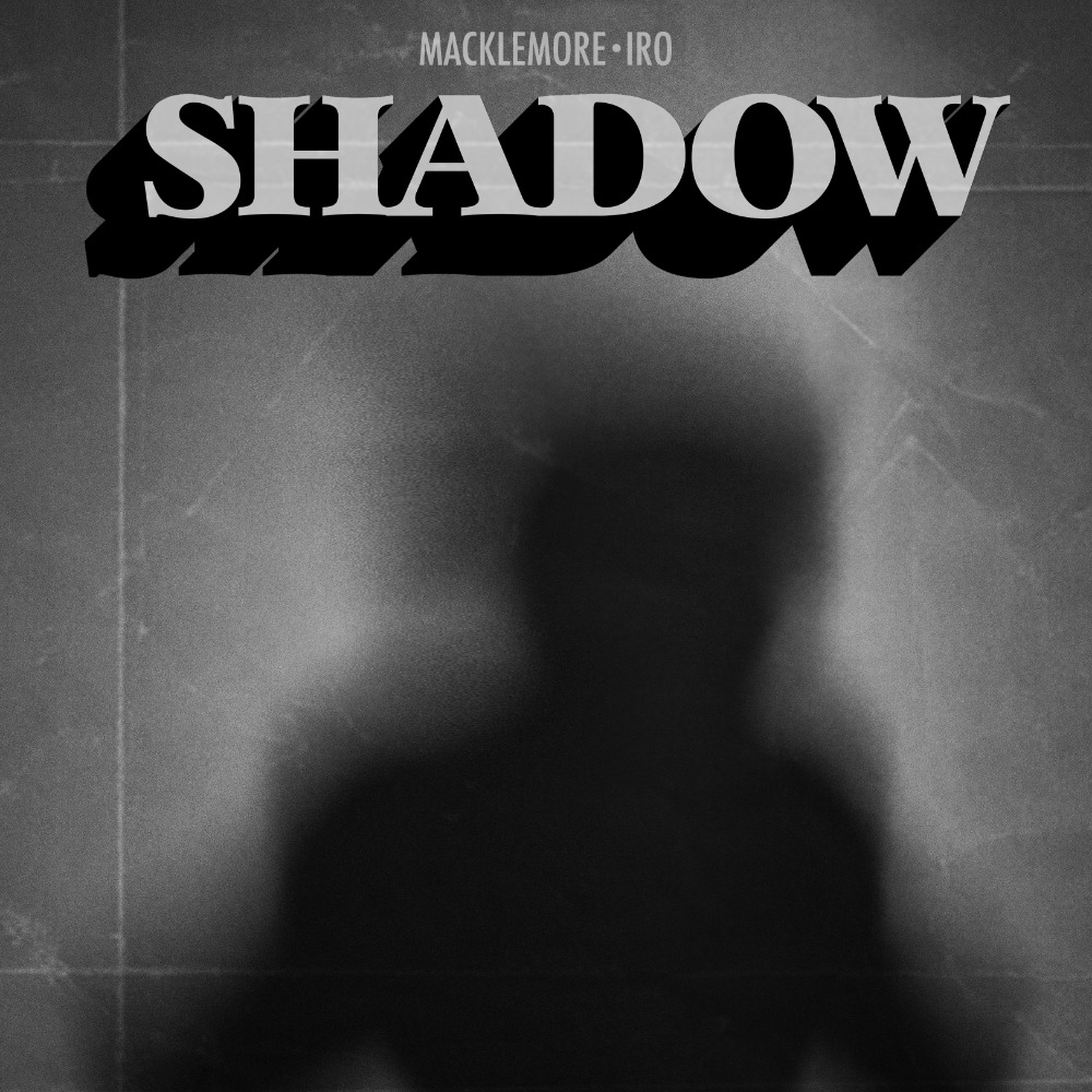 マックルモアがソロシングル Shadow Ft Iro を8 14にリリースしました Pv無料視聴動画mv試聴 Music Channel